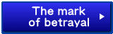 The mark of betrayal